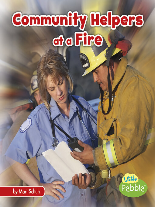Title details for Community Helpers at a Fire by Mari Schuh - Wait list